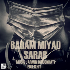 SaraB - - Badam Miad