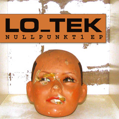 LO_TEK - Buchstabet (NullPunkt1 EP - out now!)