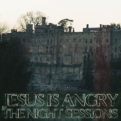 Jesus is Angry - A Rather Black Night at the River of Eternal Death