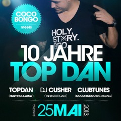 COCOBONGO meets 10 YEARS TOPDAN mix by TopDan & DJ Cusher
