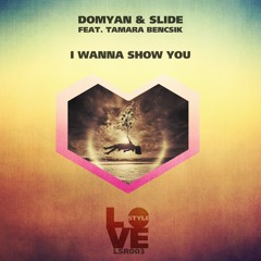 LSR003  Domyan & Slide Feat. Tamara Bencsik - I Wanna Show You
