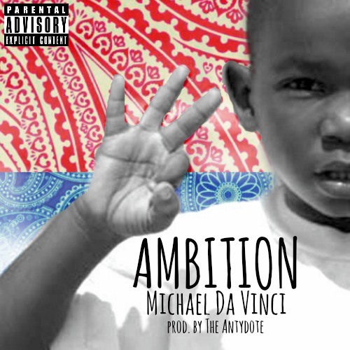 My Ambitions (Prod. by The Antydote)