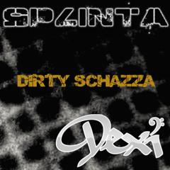 Dexi & Splinta - Dirty Schazza (Original Mix) [FREE DOWNLOAD]