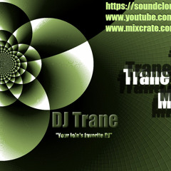 The Trane Station Mixtape 8 (DJ Trane) [Trane of Thought]