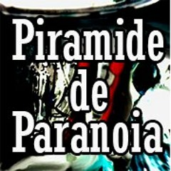 9 - Piramide de Paranoia - Tacto de ave