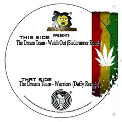 The Dream Team - Watch Out (Bladerunner Remix)[Out Now On Vinyl & Digital On Asbo Records]