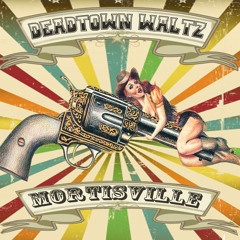 Deadtown Waltz (Free DL + Stems)