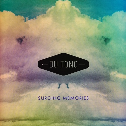 Du Tonc - Surging Memories