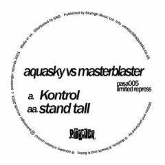 Aquasky Vs. Masterblaster 'Stand Tall' - PASA005 - 2001