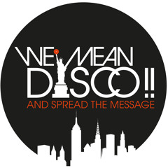 WE MEAN DISCO!! ++ May-Session 2013 Part.01 ++ selected by MANOLO