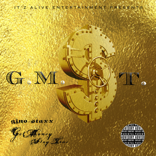 GINO STAXX- FOR3VER IN A DAY