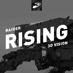 Raider (3D Vision) - Rising