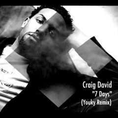 Craig David - "7days(Youky Bootleg)"