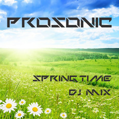 Prosonic - Spring Time 2013 (Dj Mix)