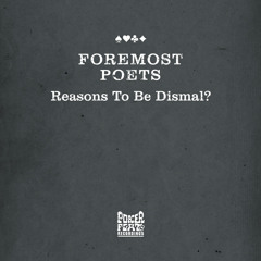 Foremost Poets - Reasons To Be Dismal? (Motorcitysoul Remix)