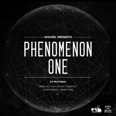 Wizard - Phenomenon One feat Rebel MC x Lady Chann (Original)