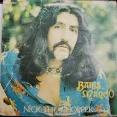 Barış Manço - Nick The Chopper
