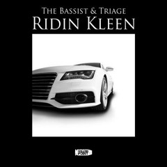 THE BASSIST & TRIAGE - RIDIN KLEEN (OUT NOW ON HOLLOW POINT RECORDINGS)