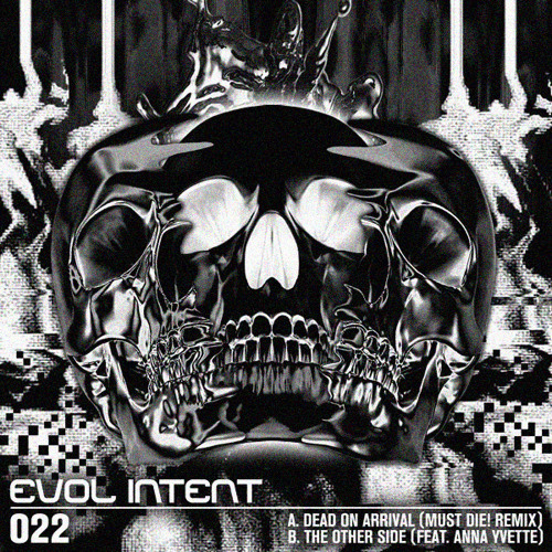 Evol Intent - Dead On Arrival (MUST DIE! Spank Anthem Remix)