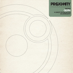 PROX044 - GLŸPH - WALTZ ON THE MOON