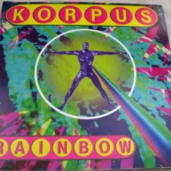 Korpus - Rainbow (Spaced to fuck Version 2013)