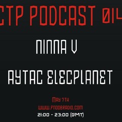 Ninna V - Guest Mix for CTP Podcast on fnoob.com - May 7