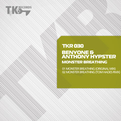 02 BenyOne & Anthony Hypster - Monster Breathing (Tom Hades Remix) preview