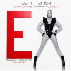 Erika Jayne - Get it Tonight ft. Flo Rida