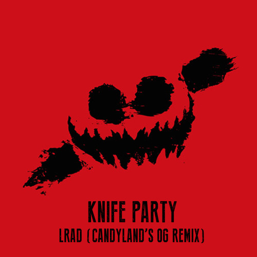 knife party lrad candyland