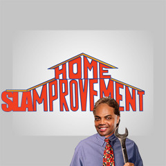 Home Slamprovement (Quad City DJs Space Jam + Home Improvement theme)