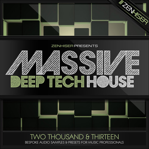 Massive Deep Tech House - 109 Of The Sexiest NI Massive Synth Presets!