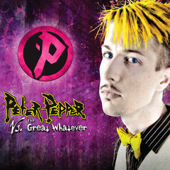 Peter Pepper - Fuck That