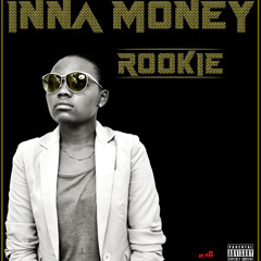 Inna Money - Rookie ( prod by s2keys )