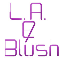This is....L.A. & Blush 2