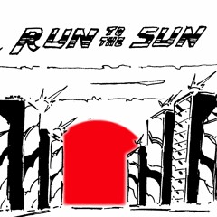 Run To The Sun