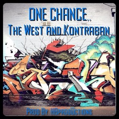 One Chance.. Ft. Kontraban. Prod By. HBproductions..