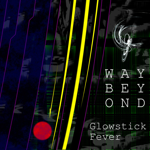 Glowstick Fever
