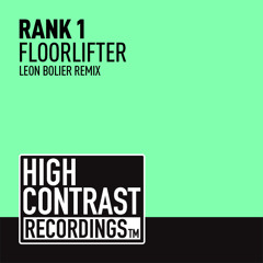 Rank 1 - Floorlifter (Leon Bolier Remix) preview