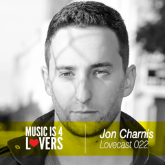 Lovecast Episode 022 - Jon Charnis [Musicis4Lovers.com]