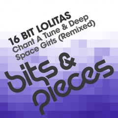 16 Bit Lolitas - Chant A Tune (Jeremy Olander Remix)