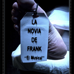 Ultima Parada, La Novia de Frank, el Musical.