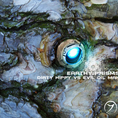Dirty Hippy vs Evil Oil Man. Earthy Prisms EP Zenon Records