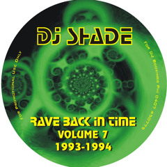 DJ Shade - Rave Back In Time Vol.7