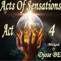 Djose BE - Acts Of Sensations # Act 4 (Trippin @ Kuala Lumpur for TFB) 08.05.13