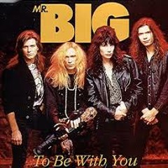 To Be With You [Mr. Big Cover]