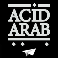 ACID ARAB ㋡ The Drone mix