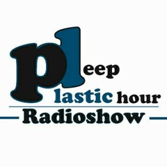 Plastic Deep Hour Radio Show (Guest Mix by SkyWalkerz).mp3