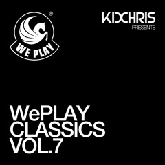 WePLAY Classics Vol. 7 - presented by Kid Chris (Teaser Mix)