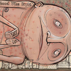 Good Vibe Styla - What a life