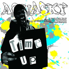 Aquasky ft. Spyda 'Time Up (Drumsound & Bassline Smith Mix)' - PASA025R - 2005